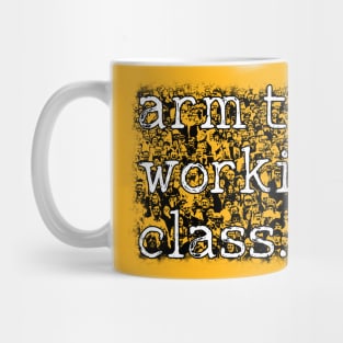 Arm the Working Class - Proletariat Culture Mug